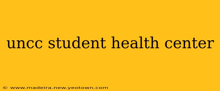 uncc student health center