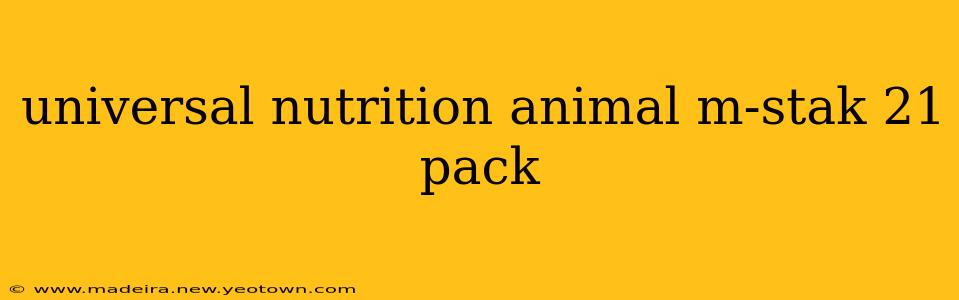 universal nutrition animal m-stak 21 pack