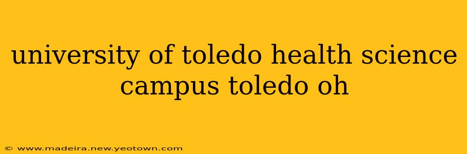 university of toledo health science campus toledo oh