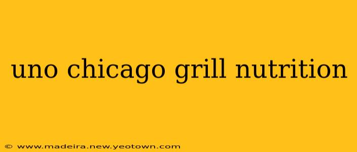 uno chicago grill nutrition