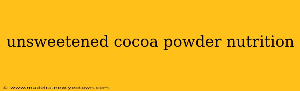 unsweetened cocoa powder nutrition