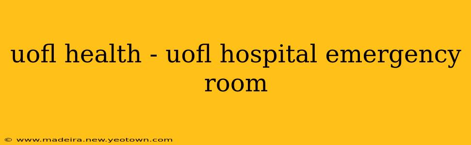 uofl health - uofl hospital emergency room