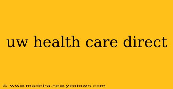 uw health care direct