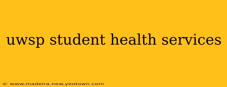 uwsp student health services