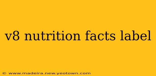 v8 nutrition facts label