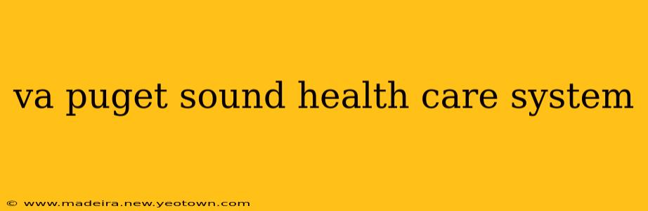 va puget sound health care system