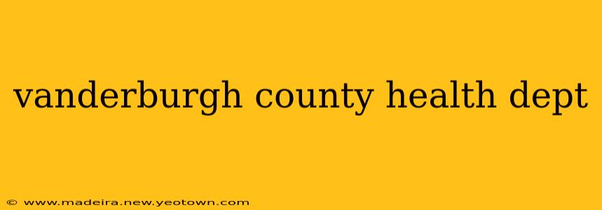 vanderburgh county health dept