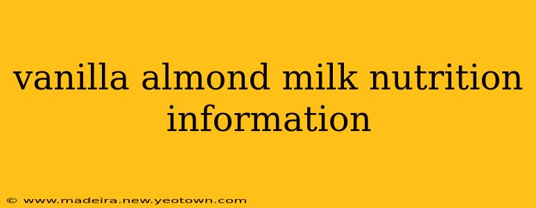 vanilla almond milk nutrition information