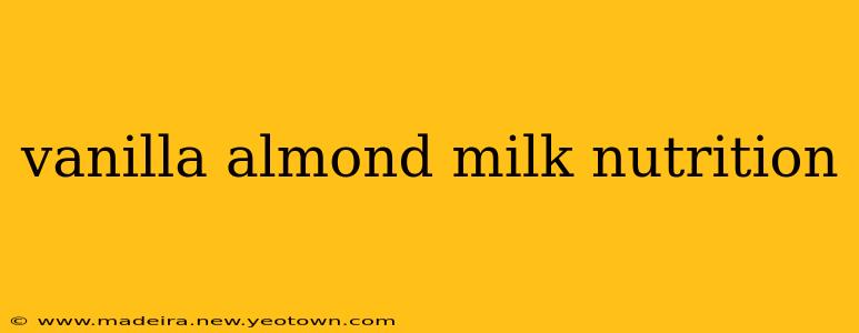vanilla almond milk nutrition