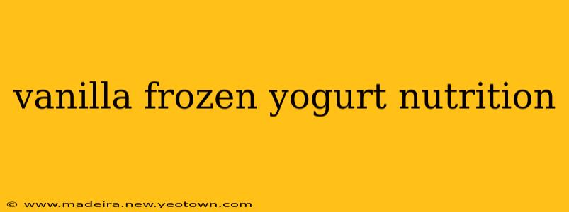 vanilla frozen yogurt nutrition