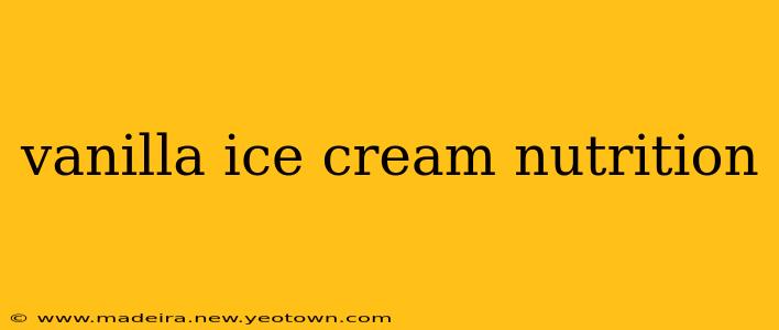 vanilla ice cream nutrition