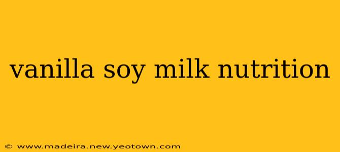 vanilla soy milk nutrition
