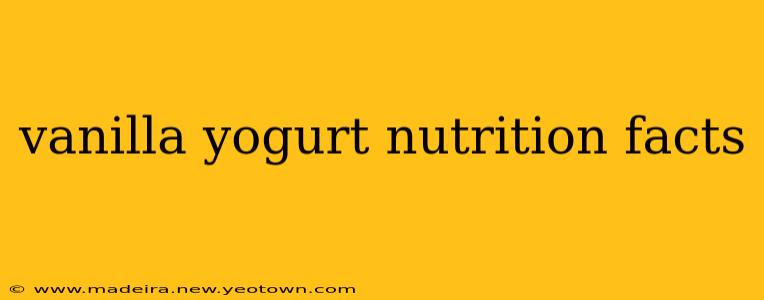 vanilla yogurt nutrition facts