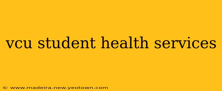 vcu student health services