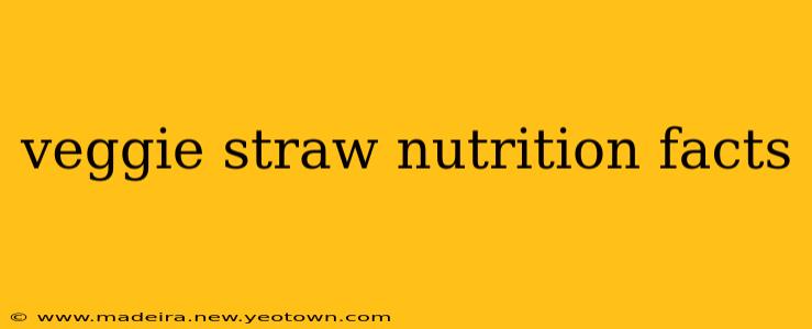 veggie straw nutrition facts