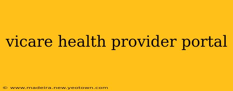 vicare health provider portal