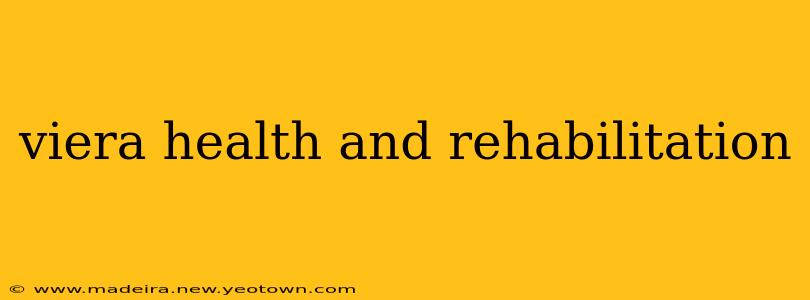 viera health and rehabilitation