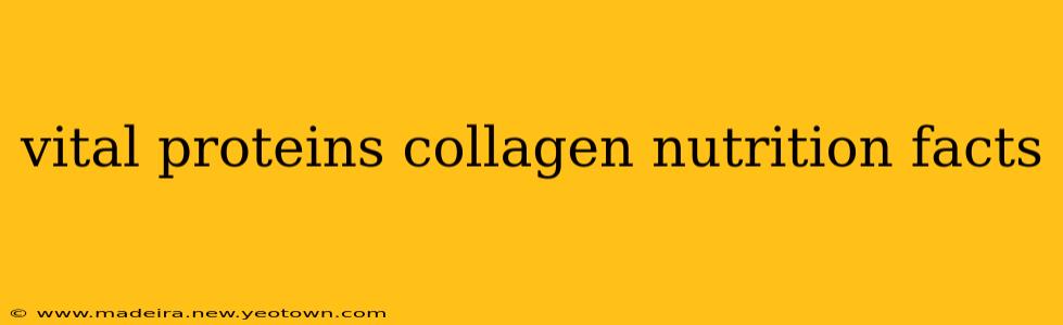 vital proteins collagen nutrition facts