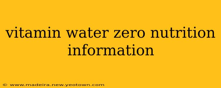 vitamin water zero nutrition information