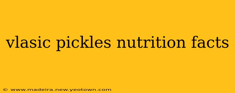 vlasic pickles nutrition facts