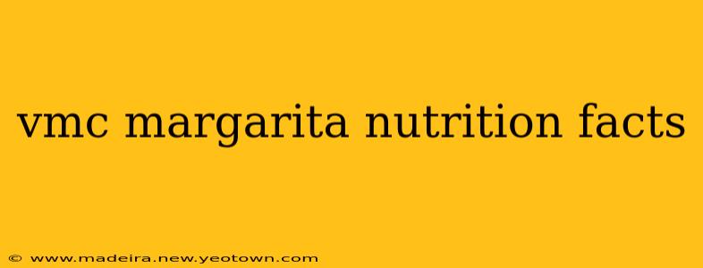 vmc margarita nutrition facts