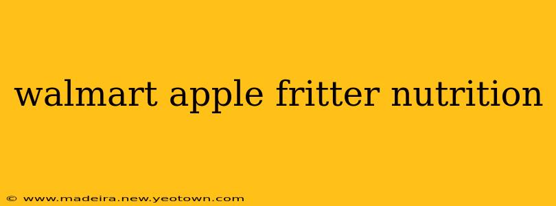 walmart apple fritter nutrition