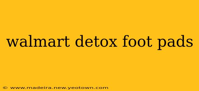 walmart detox foot pads