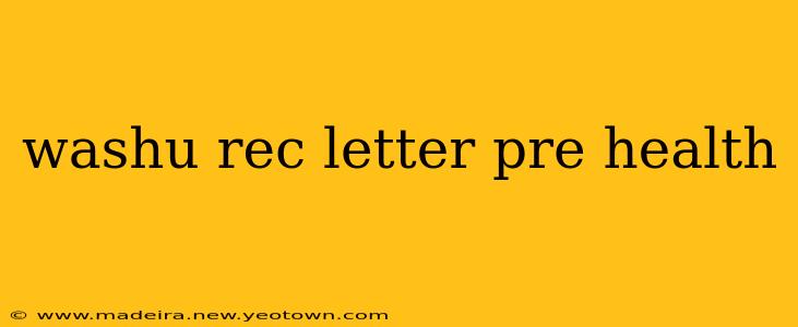 washu rec letter pre health
