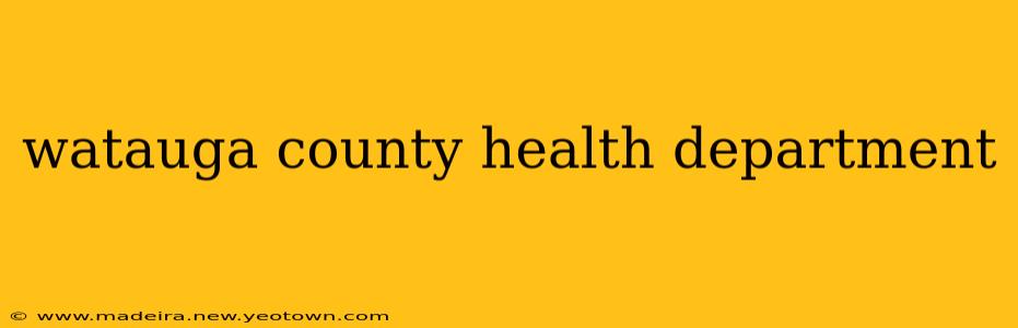 watauga county health department