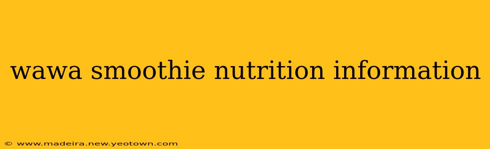 wawa smoothie nutrition information