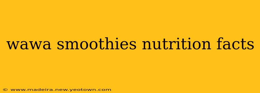 wawa smoothies nutrition facts