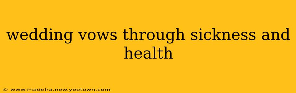 wedding vows through sickness and health