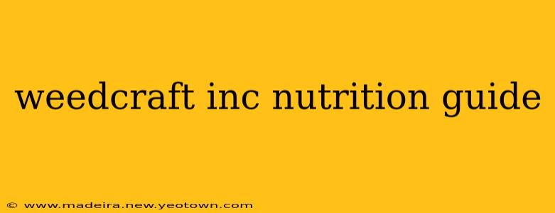 weedcraft inc nutrition guide