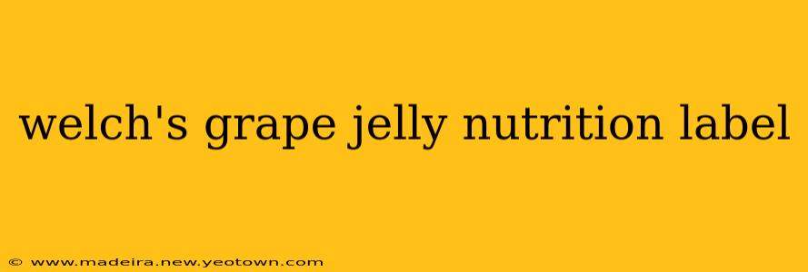 welch's grape jelly nutrition label