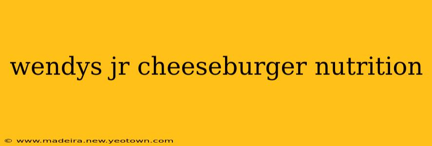 wendys jr cheeseburger nutrition