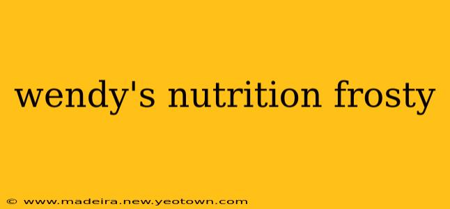 wendy's nutrition frosty