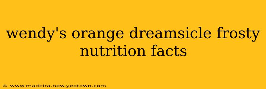 wendy's orange dreamsicle frosty nutrition facts