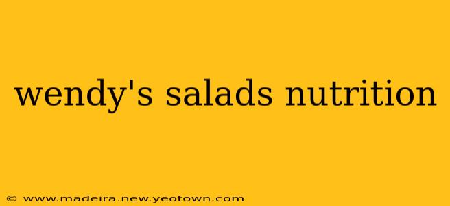 wendy's salads nutrition