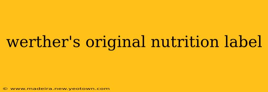 werther's original nutrition label