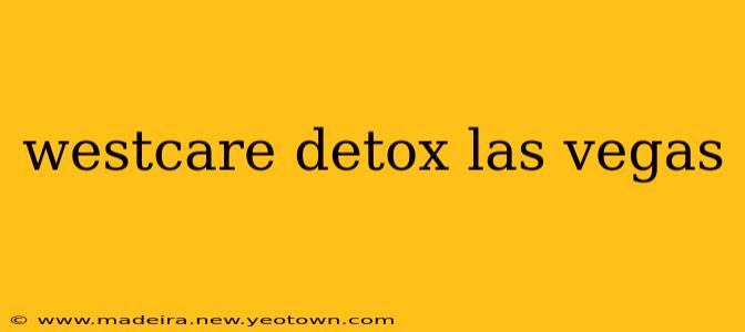 westcare detox las vegas