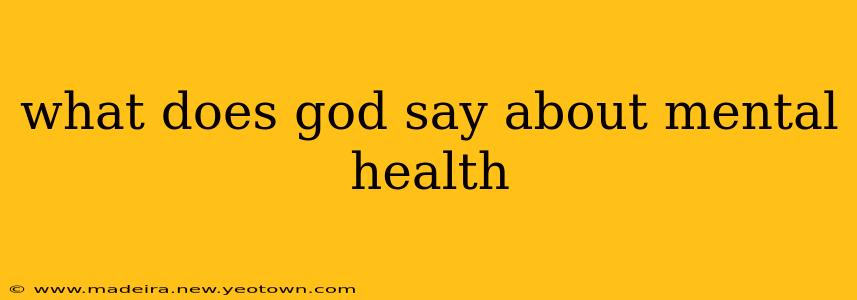 what does god say about mental health