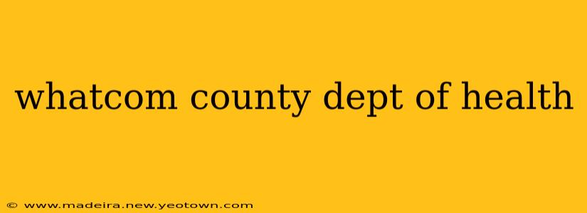 whatcom county dept of health