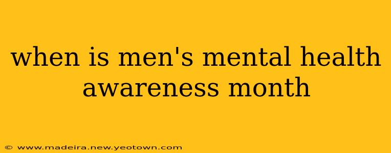 when is men's mental health awareness month