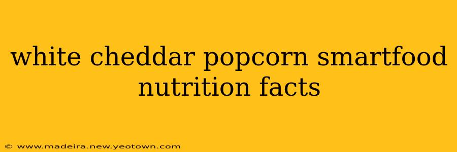 white cheddar popcorn smartfood nutrition facts