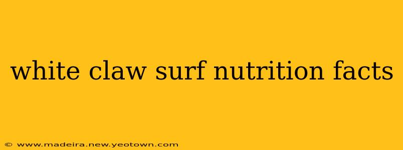 white claw surf nutrition facts