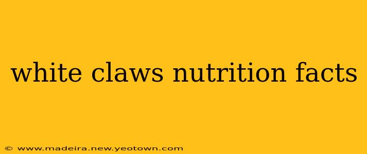 white claws nutrition facts