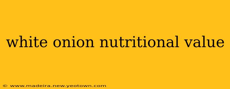 white onion nutritional value