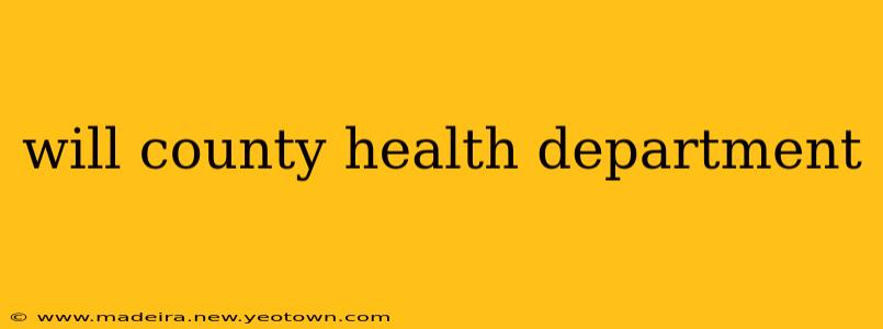 will county health department