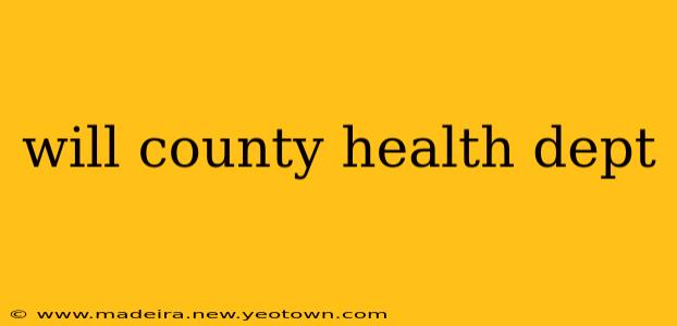 will county health dept