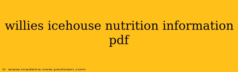 willies icehouse nutrition information pdf